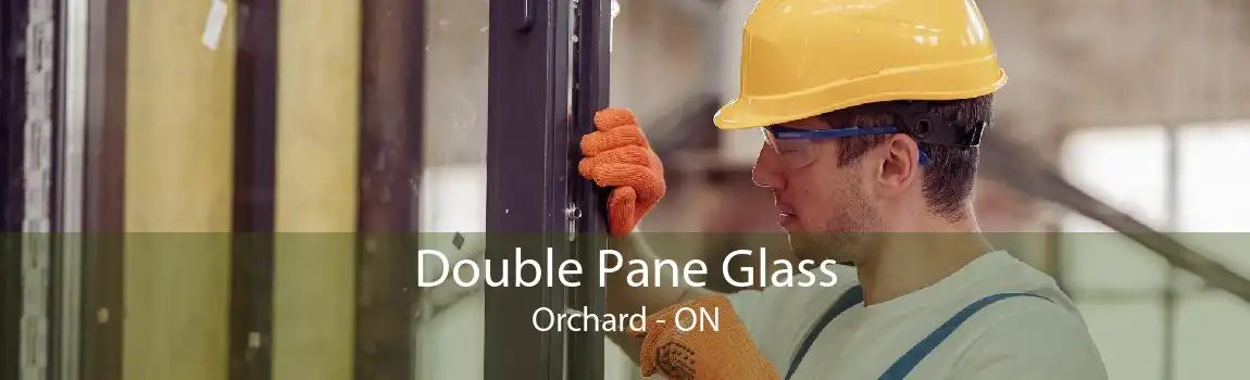 Double Pane Glass Orchard - ON