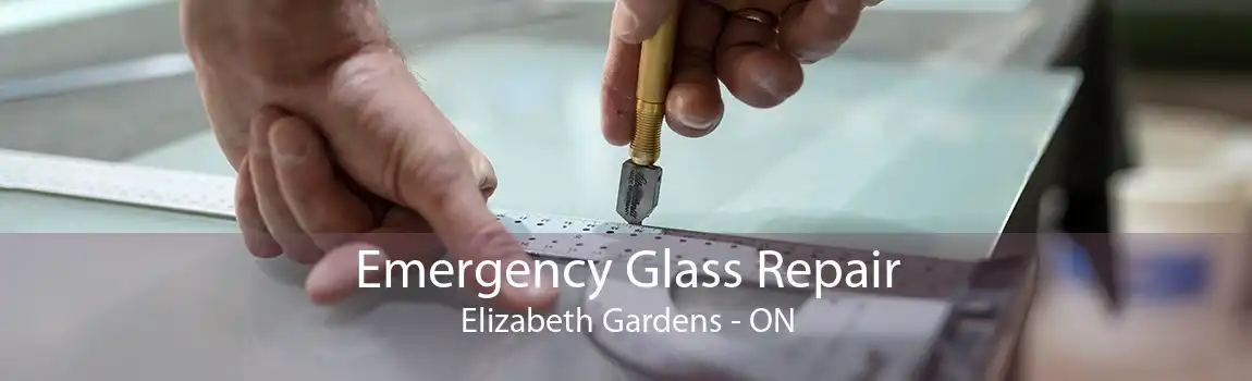 Emergency Glass Repair Elizabeth Gardens - ON