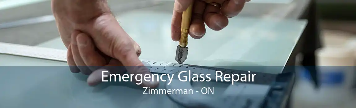 Emergency Glass Repair Zimmerman - ON