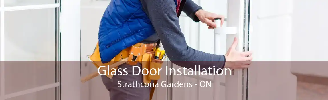 Glass Door Installation Strathcona Gardens - ON