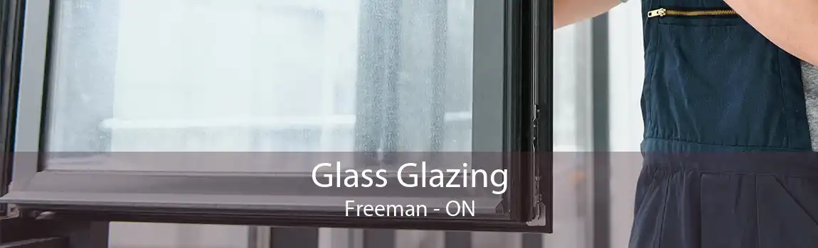Glass Glazing Freeman - ON