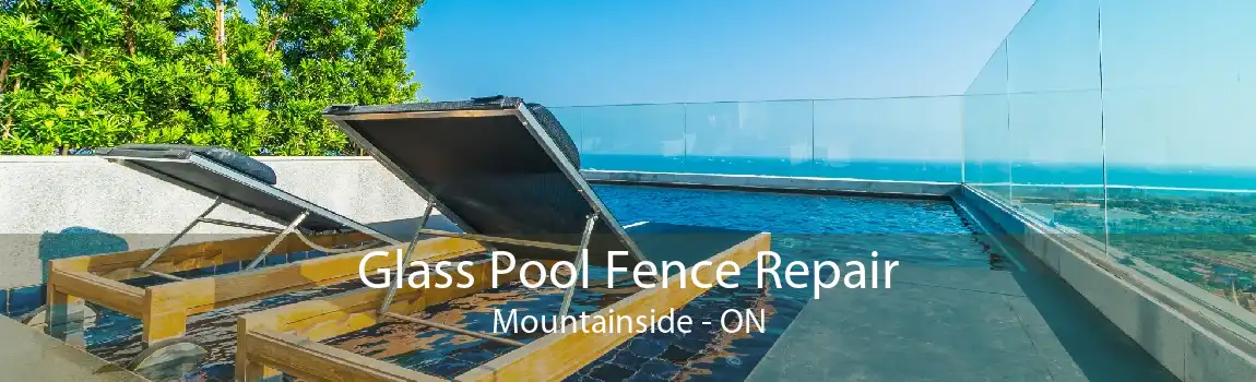 Glass Pool Fence Repair Mountainside - ON