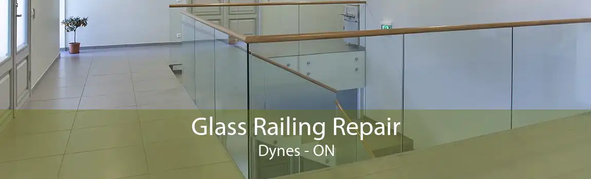 Glass Railing Repair Dynes - ON