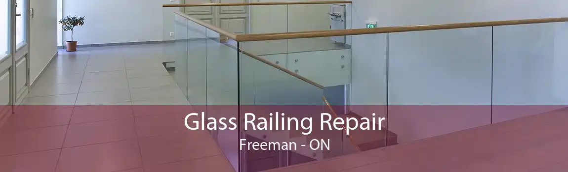Glass Railing Repair Freeman - ON