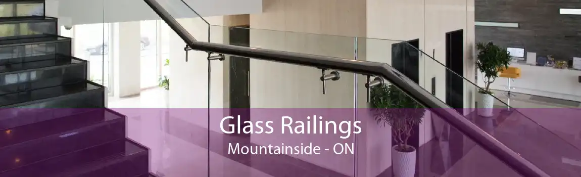 Glass Railings Mountainside - ON