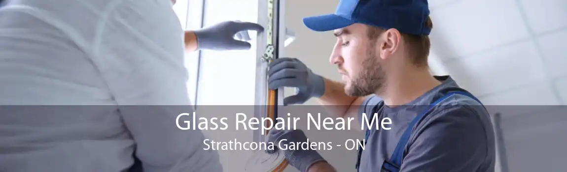 Glass Repair Near Me Strathcona Gardens - ON