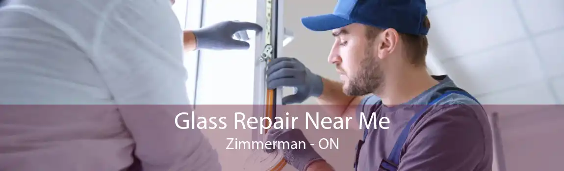 Glass Repair Near Me Zimmerman - ON