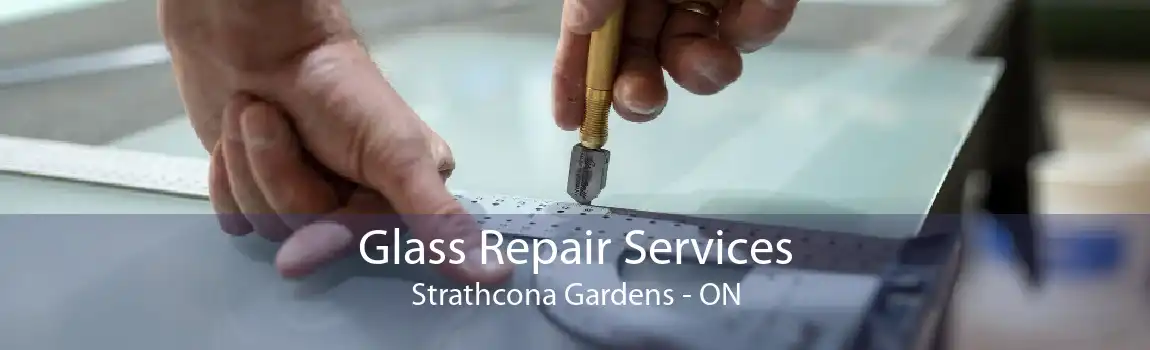 Glass Repair Services Strathcona Gardens - ON