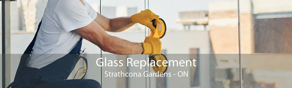 Glass Replacement Strathcona Gardens - ON