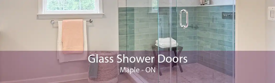 Glass Shower Doors Maple - ON