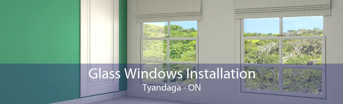 Glass Windows Installation Tyandaga - ON