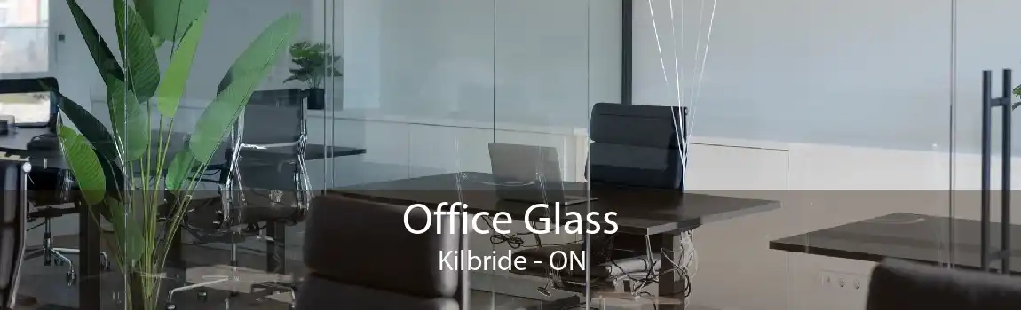 Office Glass Kilbride - ON