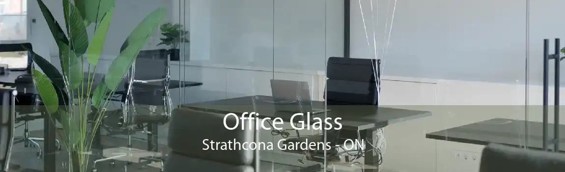 Office Glass Strathcona Gardens - ON
