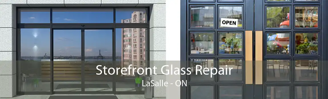 Storefront Glass Repair LaSalle - ON