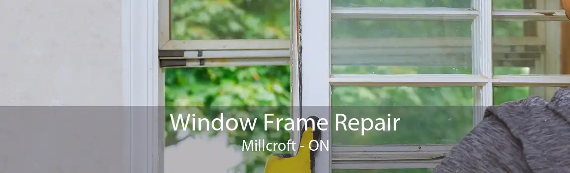 Window Frame Repair Millcroft - ON