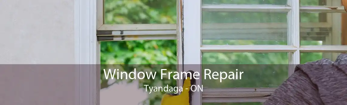 Window Frame Repair Tyandaga - ON
