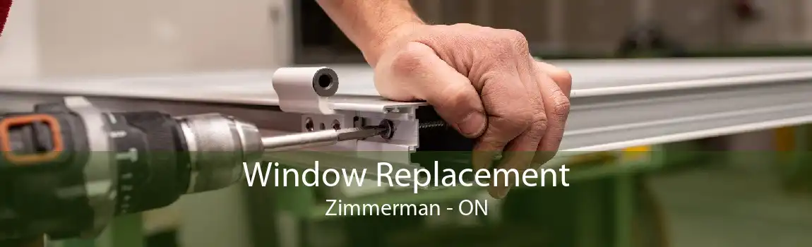 Window Replacement Zimmerman - ON